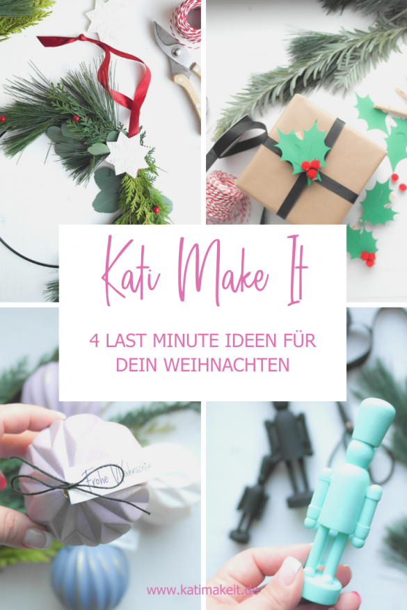 Last Minute Diy Weihnachtsgeschenke Und Ideen Einfach Zum Nachmachen Kati Make It 5542