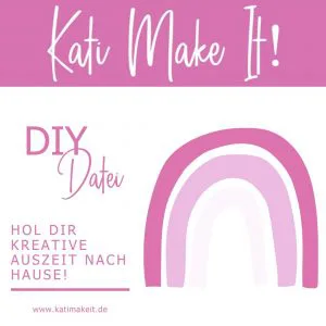 Free Kostenlose Diy Vorlagen Und Plotterdatein Kati Make It