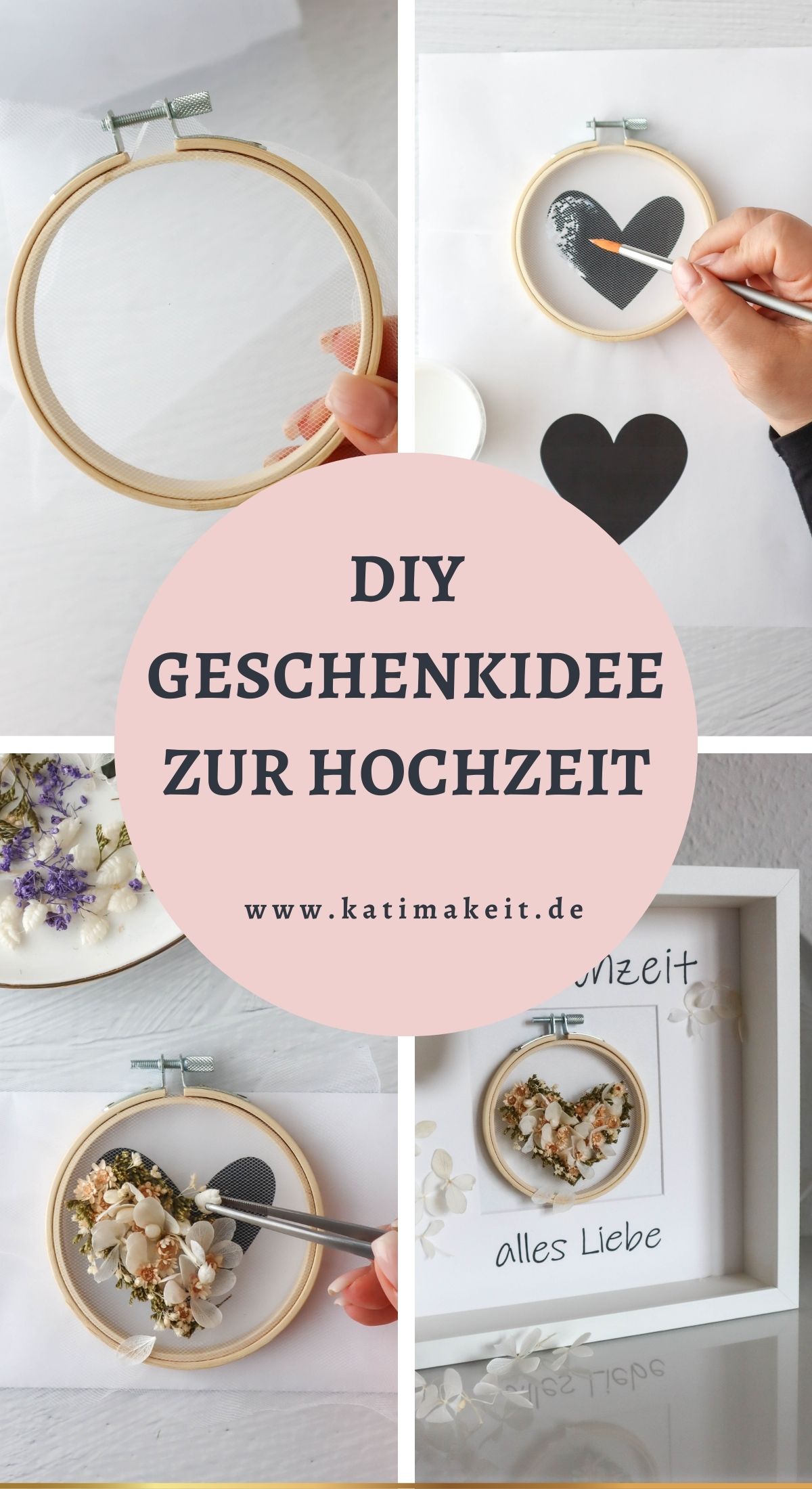 Das perfekte Hochzeitsgeschenk basteln: Anleitung für romantische Geld-Geschenkidee und zauberhafte DIY Hochzeitsdeko, ideal für eine Boho-Hochzeit. Trockenblumen-Herz auf Stickrahmen mit Tüll