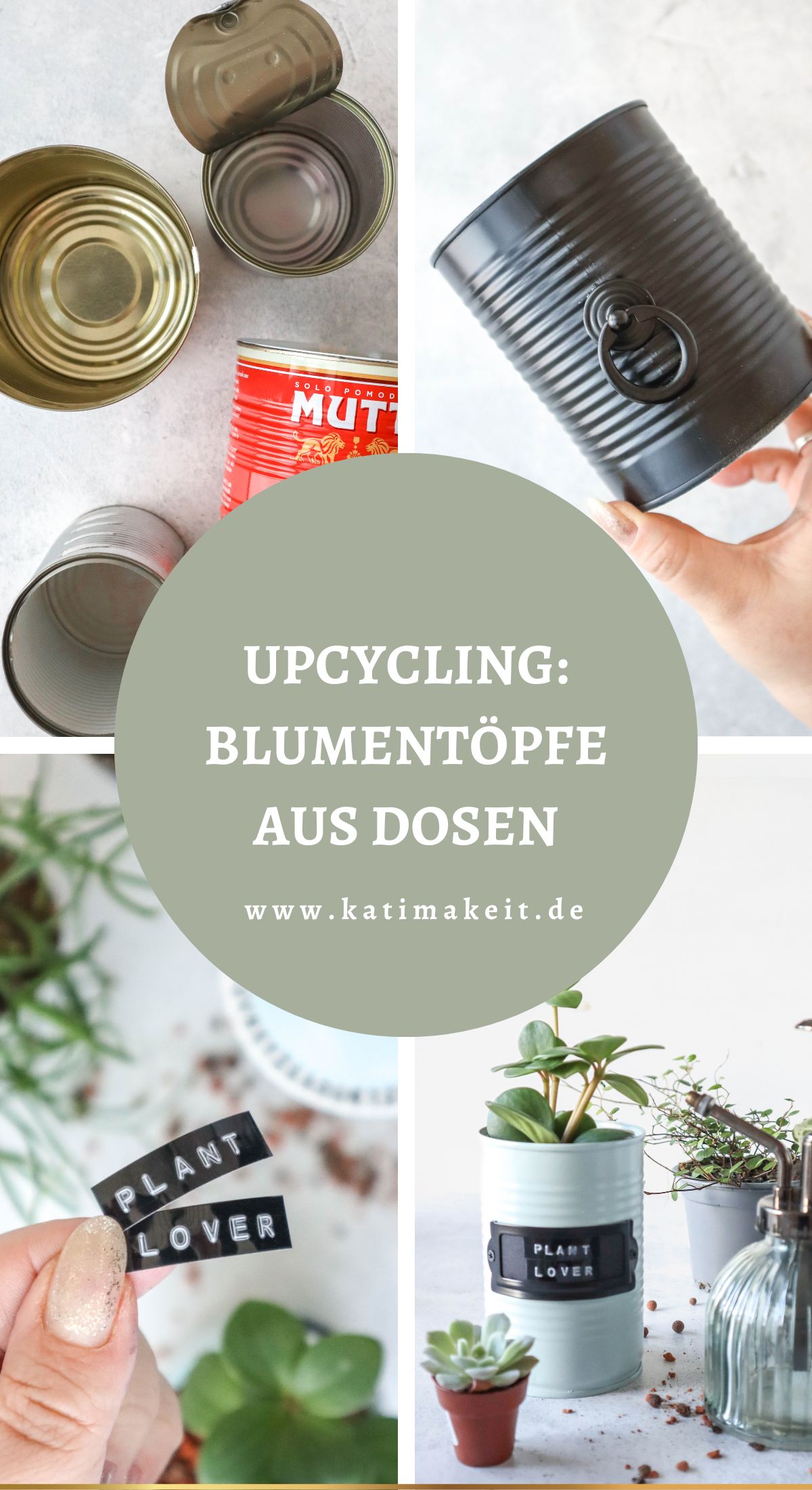 Basteln mit Konservendosen: DIY Blumentöpfe aus alten Dosen | Upcycling leicht gemacht! Bastle stilvolle Blumentöpfe aus Konservendosen. Kreativ, nachhaltig und perfekt für ein schöneres Zuhause!